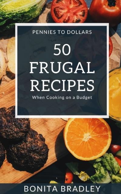 Bok 50 Frugal Recipes : When Cooking On a Budget