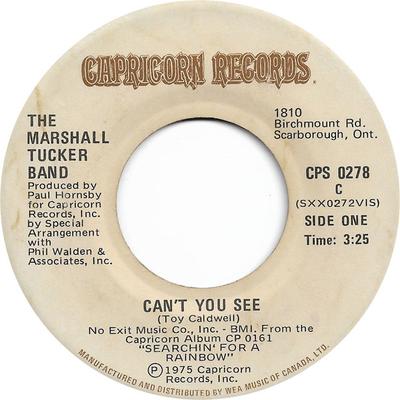 7-Zoll Schallplatte MARSHALL TUCKER BAND - Can't You See / Fly Like An Eagle CPS0278 Capricorn Records 1977 Kanada Rock Gebraucht