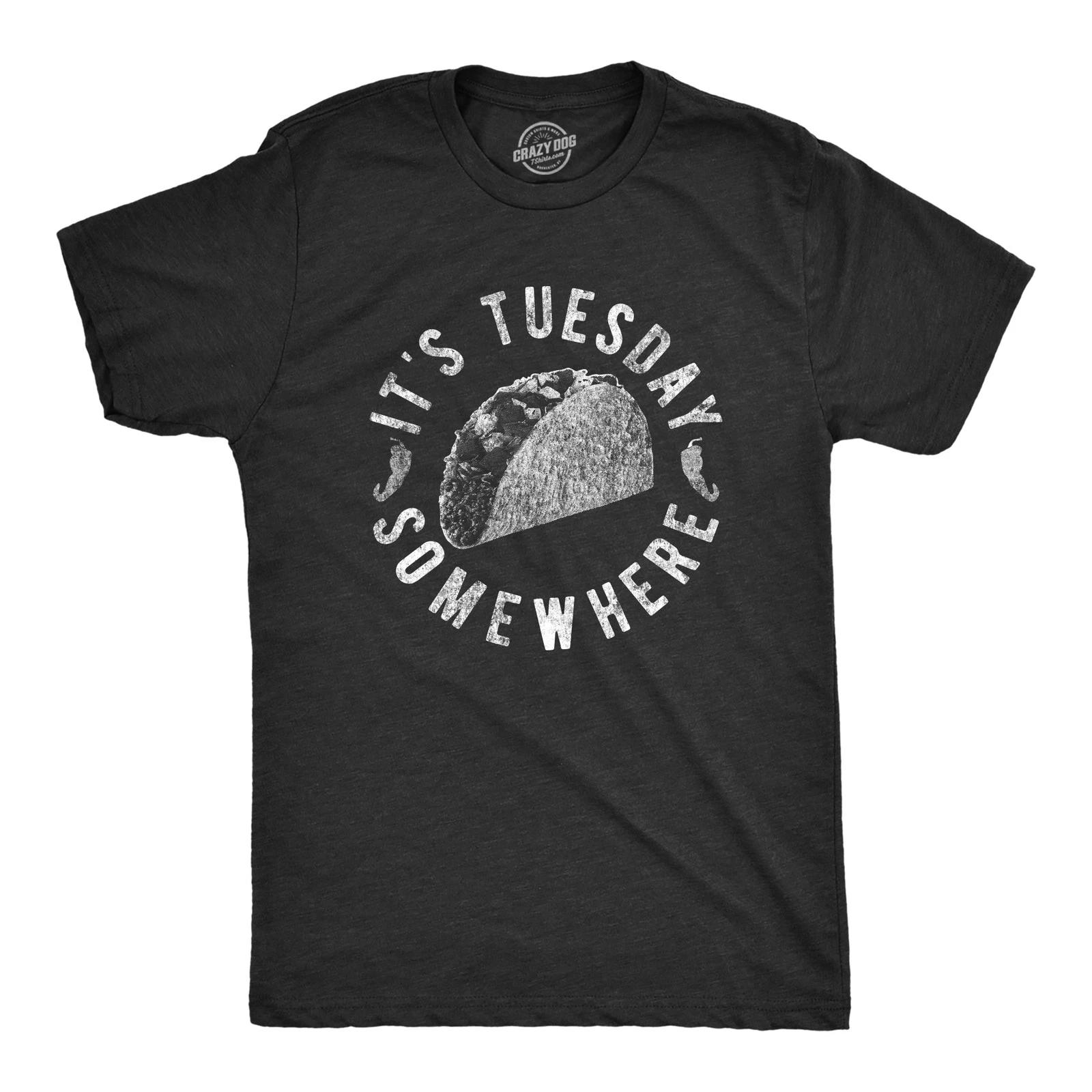 Mens It s Tuesday Somewhere T Shirt Funny Taco Tuesday Mexican Food Graphic Tee XS