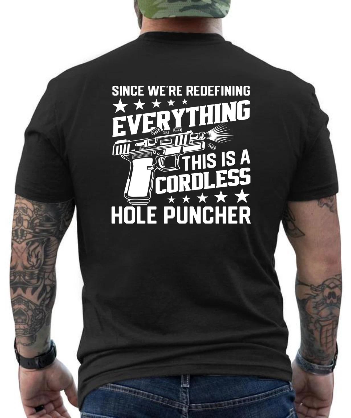 This Is A Cordless Hole Punsher Gun Owner Funny Graphic Design T- Shirt L