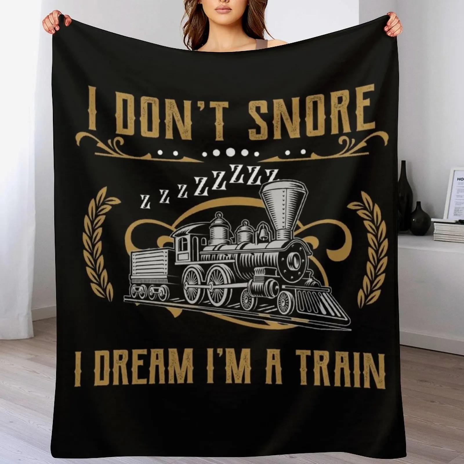

I dont snore i dream im a Train Funny Train Lover Gift Throw Blanket Ultra Soft Flannel Fleece Blanket for All Seasons 102x76cm(40x30in)