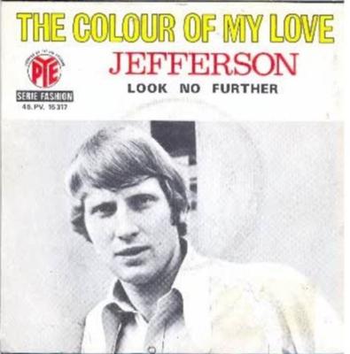 7palcová deska JEFFERSON - Barva mé lásky 45PV15317 Pye Records 1969 Francie Rock Použitá