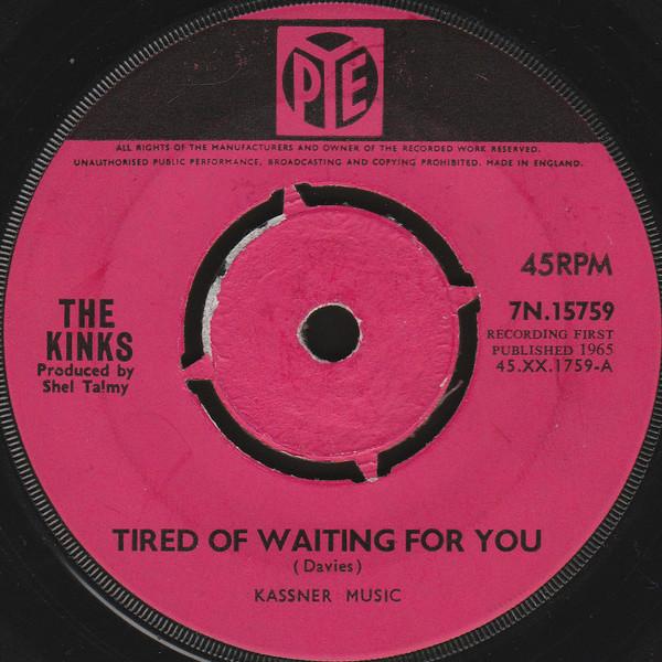 

7inch Record KINKS - Tired Of Waiting For You 7N15759 Pye Records 1965 UK Rock Used