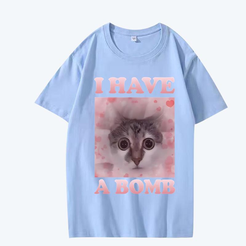 Have A Bomb Funny Cat Dank Meme T Shirt men women Oversized 100% Cotton Hot sale short sleeve Summer print Unisex plus size tops