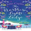 The Northern Lights Lodge by Julie Caplin Paperback Book 9780008323677
