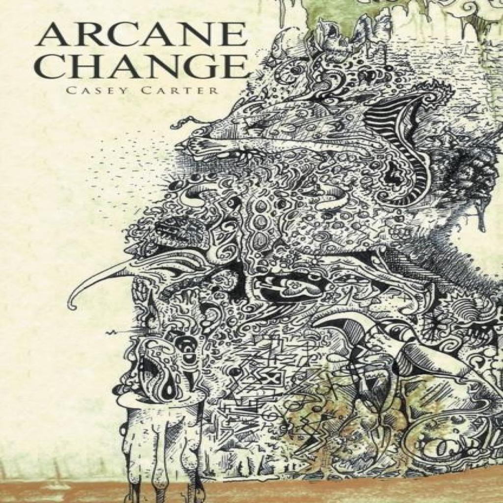 Arcane Change by Casey Carter Paperback Book 9781664144132