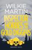 Buch Inspector Hobbes And The Gold Diggers Humorous Comedy Crime Fantasy 3 Unhuman by Wilkie Martin - Paperback