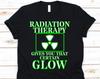 Radiation Therapy Shirt, Chemotherapy, Cancer Shirt, Cancer Awareness Month, Funny Radiologist Shirt, Rad Tech, Cancer Survivors
