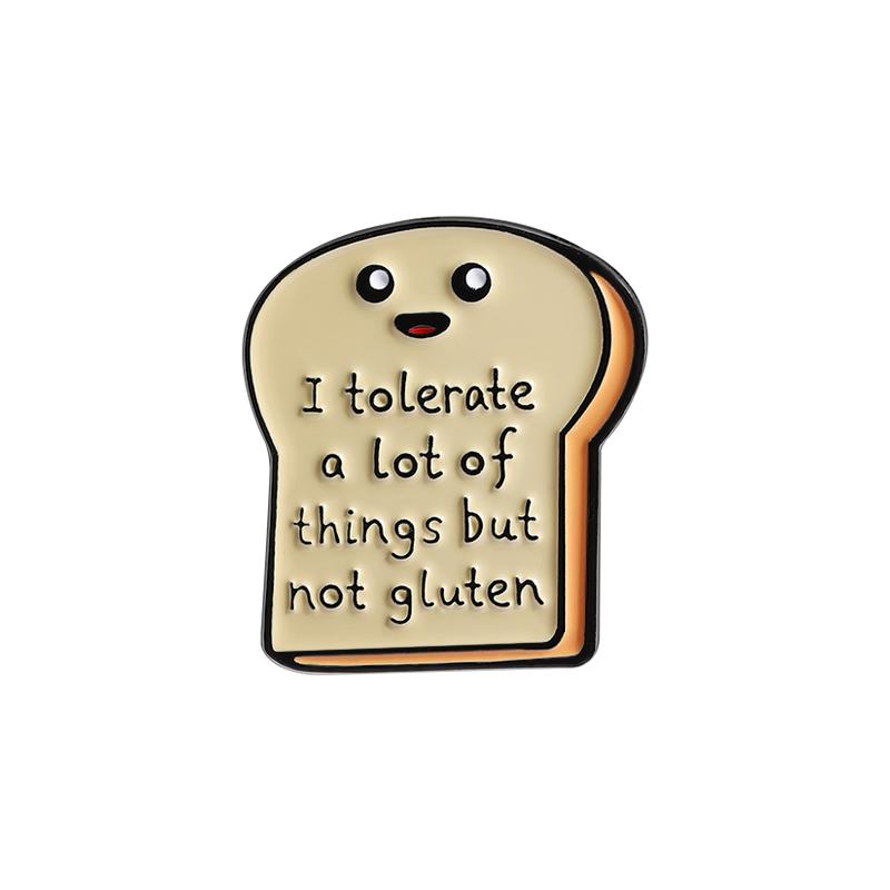 

I Tolerate A Lot of Things But Not Gluten Enamel Pin Cartoon Toast Metal Brooch Lapel Badge Accessories Jewelry Gift For Friends