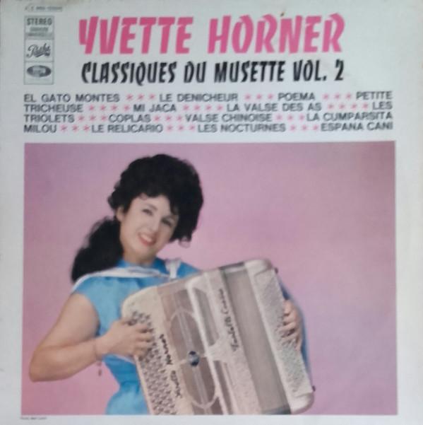 

LP Record YVETTE HORNER - Classiques Du Musette Vol. 2 2C05212204,2C05 Pathé, EMI France Latin Used