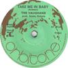 7inch Record VAUGHNS  Take Me In Baby OT012 Orbitone Record 1974 UK Reggae Ska  Dub Used