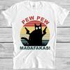 Pew Pew Madafakas Meme Lustig Verrückter Katzenliebhaber Gamer Kult Geschenk T-Shirt M964