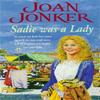 Sadie Was a Lady by Joan Jonker Paperback Book 9780747257172