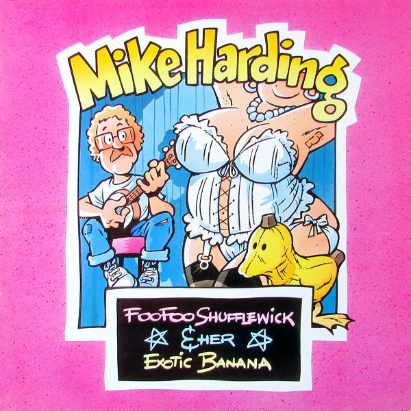 

LP Record MIKE HARDING - FooFoo Shufflewick & Her Exotic Ban MOO8 Moonraker Music 1986 UK Folk Used