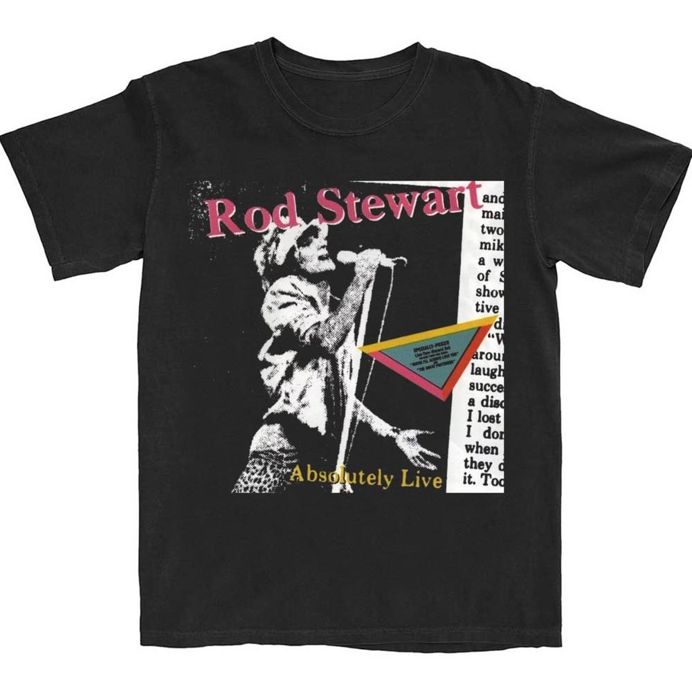 Rod Stewart Absolutely Live shirt Gift Family Men All Size Shirt 1CM153 Unisex T-Shirt XL