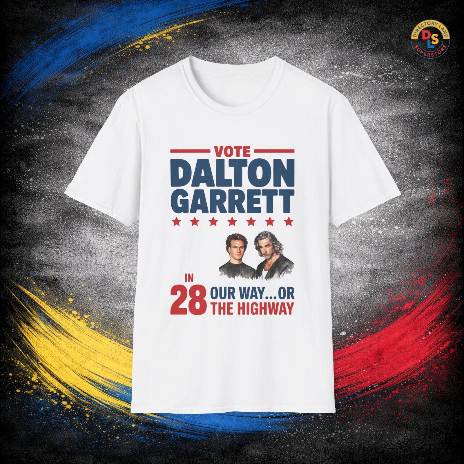 Dalton Garrett 2028 Our Way Highway T-Shirt Road House Unisex Softstyle Tee S