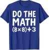 Do The Math 67 Meme Funny Six Seven Meme Unisex T-Shirt