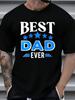 Men'S Black T-Shirts Crew Neck Casual Style Best Dad Ever Shirt Comfortable And Soft Suitable for Al
