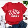Family Reunion Women Clothes Funny Matching Sisters Print T Shirt Tee Basic Harajuku Ulzzang Y2K Top Weekend Graphic Red Tshirt