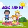 The ADHD and ME Book