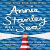Annie Stanley All At Sea by Sue Teddern Hardback Book 9781529025033