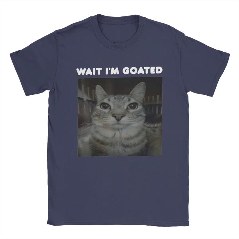 Unisexs Wait Im Goated Meme Cat T Shirts Cotton Clothes Funny Short Sleeve Round Collar Tees New Arrival TShirt S