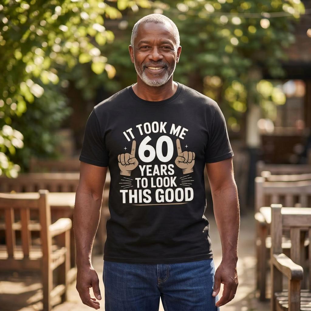 Unisexs Summer Loose Cotton Casual Tshirt with Design It Took Me 60 Years To Look This Good Funny 60th Birthday Tshirt