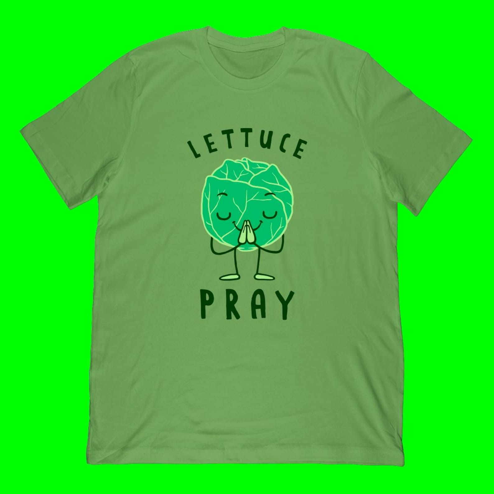 Lettuce Pray T-Shirt | Funny Christian Lettuce Pun Apparel L