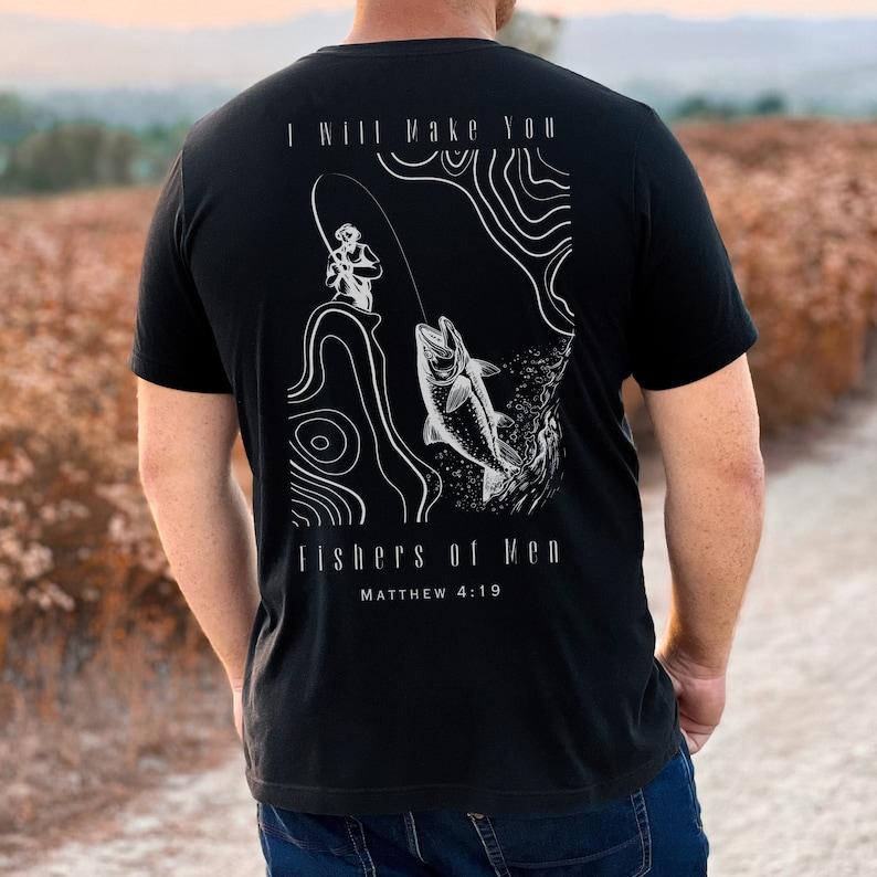 Fisher of Men Religious Apparel Dad Faith Printed Tshirt Mens Gifts Fathers Day Fishermen Tshirt Bible Verse Christian Clothing