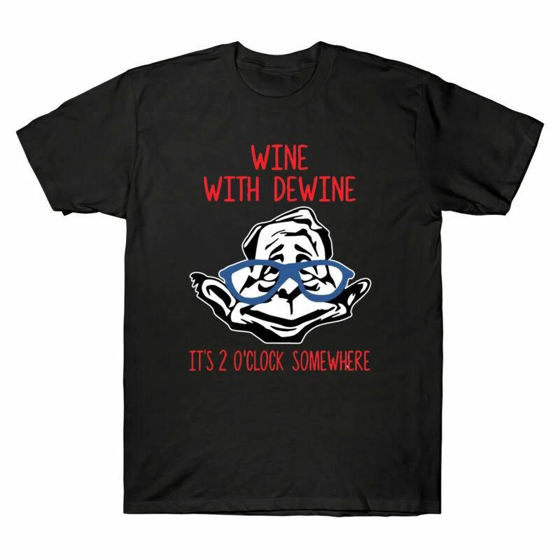 Wine with Dewine It’s 2 O’clock Somewhere Funny Humor Gift Men s Cotton T-shirt XXXL