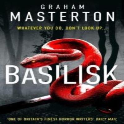 Basilisk by Graham Masterton Paperback Book 9781035909667