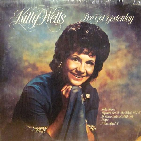 

LP Record KITTY WELLS Ive Got Yesterday DL75382 DECCA 1972 US Folk Used
