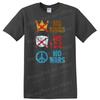 No Kings No ICE No Wars T Shirt Democracy Protest Anti War Peace Activist Tee