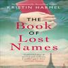 The Book of Lost Names by Kristin Harmel Paperback Book 9781787396050