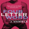 Four Letter Word by J. Daniels Paperback Book 9780349411729
