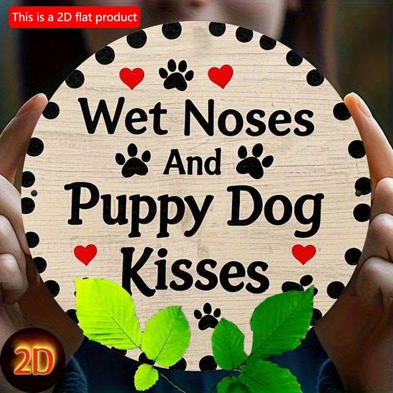 2d flat 20*20cm Circular Wooden Wall Sign "Wet Noses Puppy Dog Kisses" with Paw Print and Heart Shape, Home Decoration, Suitable for Entrance, Porch