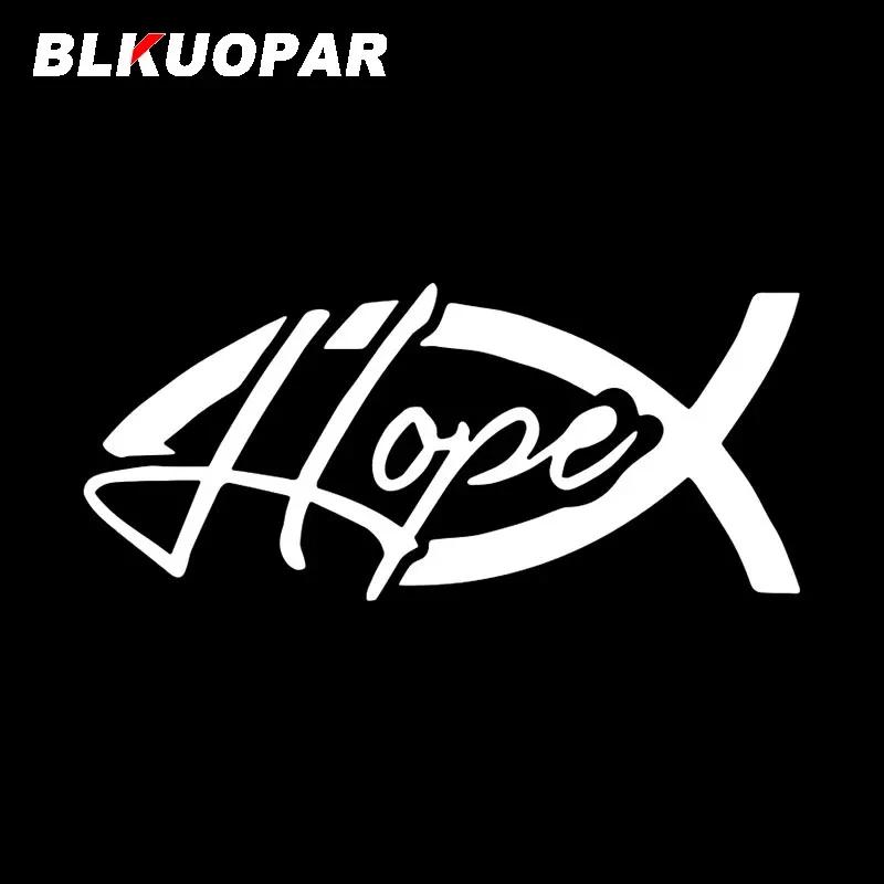 BLKUOPAR Hope Car Sticker Sunscreen Die Cut Waterproof Scratch-Proof Decals Vinyl Fashionable Creative Funny ATV Car Styling