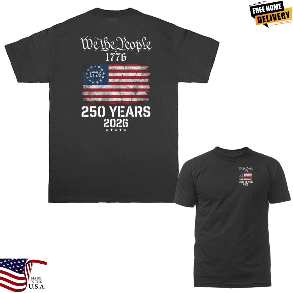 250 Years of American Independence Day US Flag 4th of July Patriotic Tshirt Unisex T-Shirt S