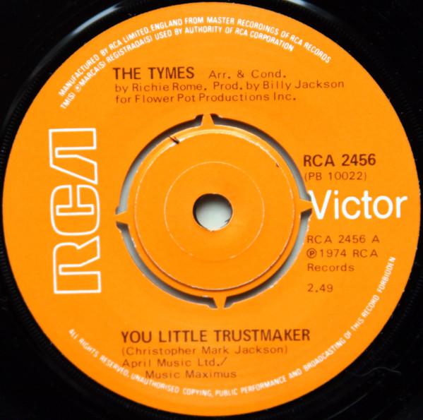 

7inch Record TYMES - You Little Trustmaker / The North H RCA2456,PB10022 RCA VICTOR 1974 UK Soul/Funk Used
