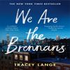 We Are the Brennans by Tracey Lange Paperback Book 9781529094473