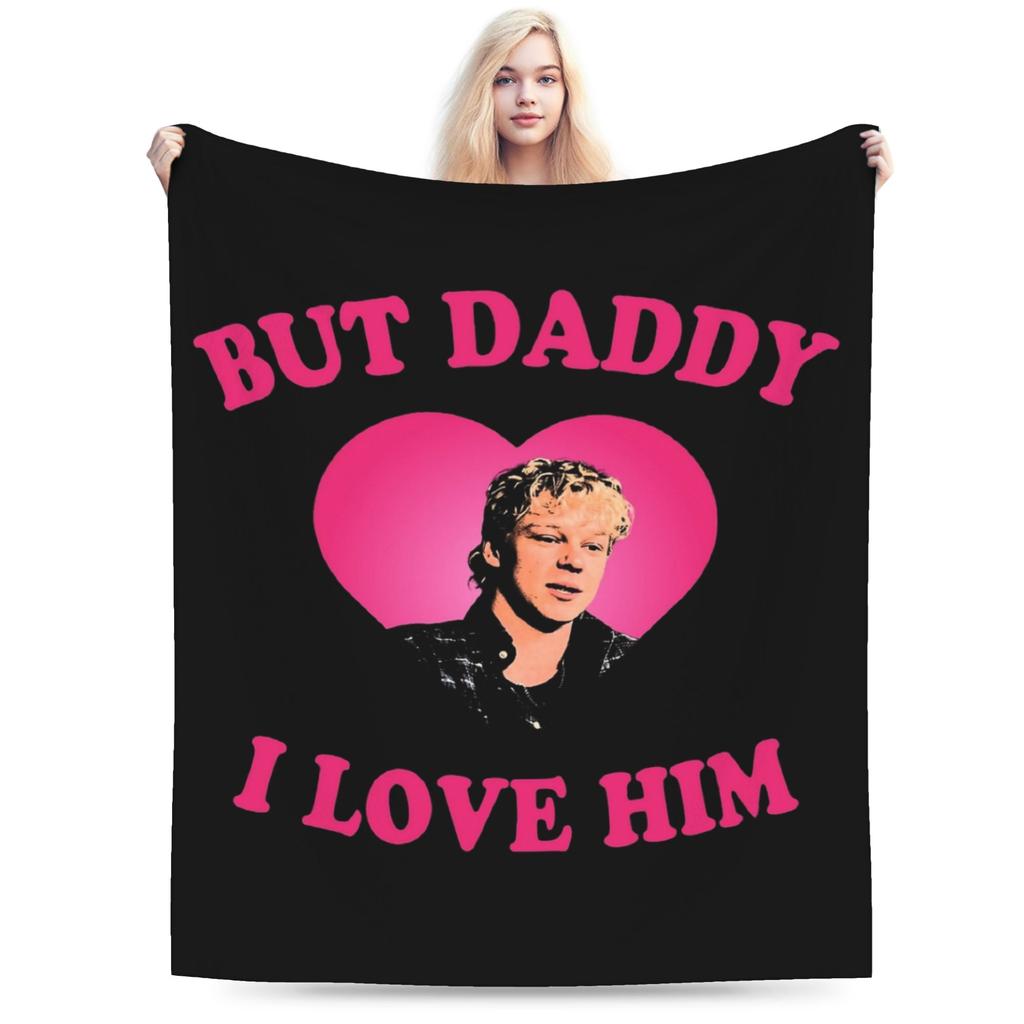 But Daddy I Love Him Ryan Leviticus Blanket Flannel Textile Decor Portable Super Warm Throw Blankets for Sofa Bedroom Bedspread