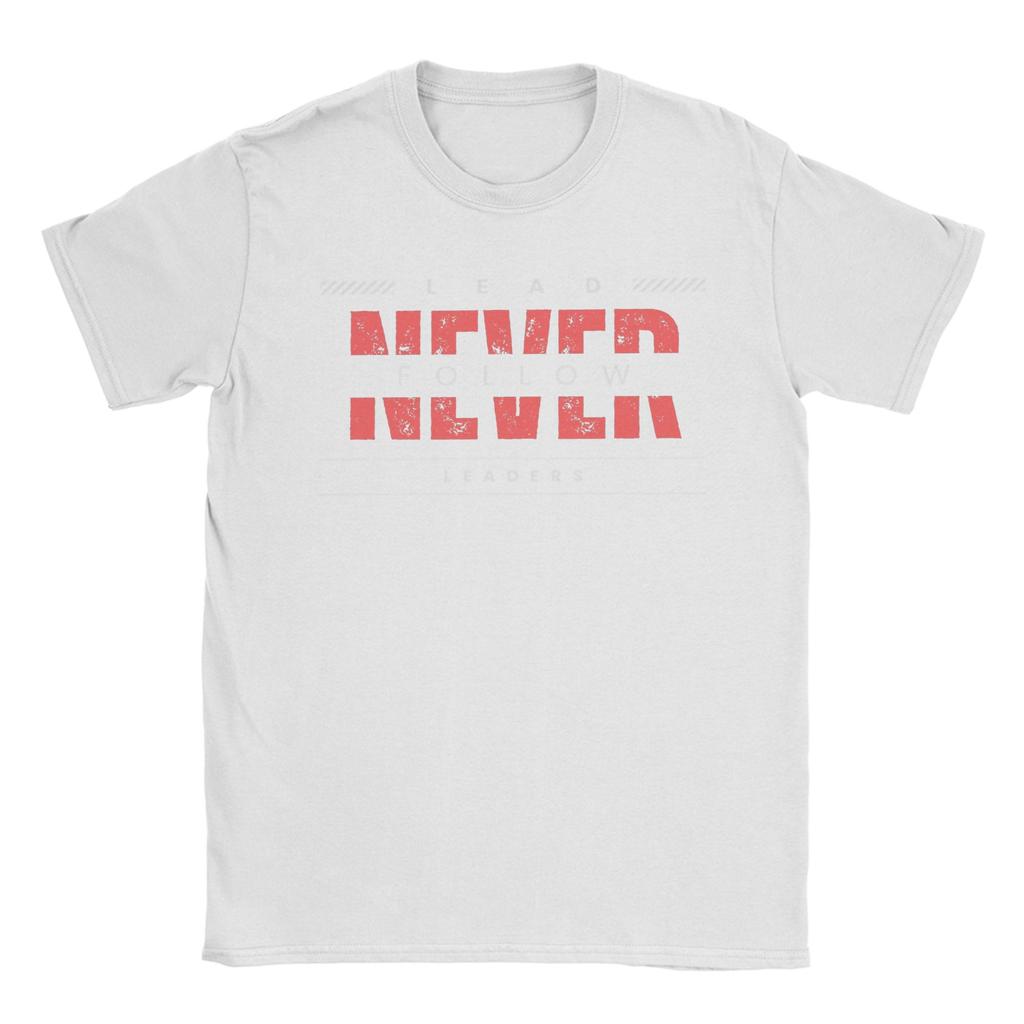 Mens leader never follow leaders T Shirt  Pure Cotton Clothes Humor Short Sleeve Crewneck Tees New Arrival TShirt