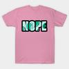 T Shirt Women Nope Harajuku Print Kawaii Tshirt Summer Short Sleeve Female T-Shirt Top Tee