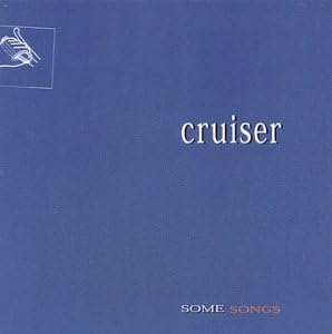 CD CRUISER Some Songs CRUISE99 Japan Rock Used