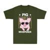 Pig Whisperer Pig Design Great Gift Idea Novelty Pig Graphic Unisexs TShirt