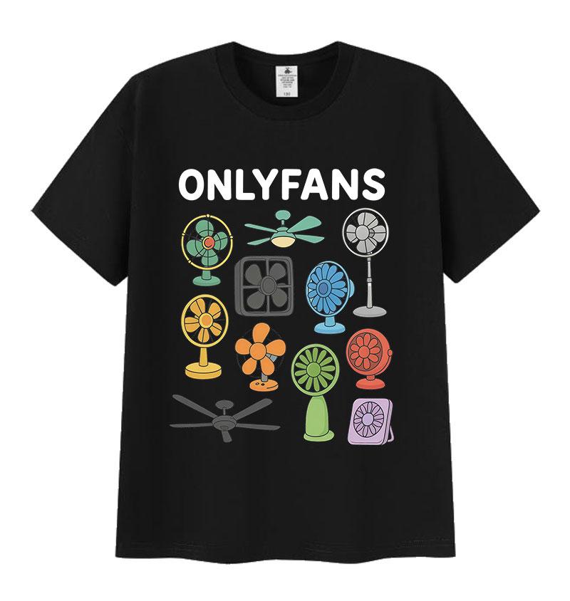 Funny Only Fans Meme T-Shirt Men Women Summer Cozy Cotton Short Sleeve T-Shirts Retro O-Neck Clothing High Quality T Shirt Tops