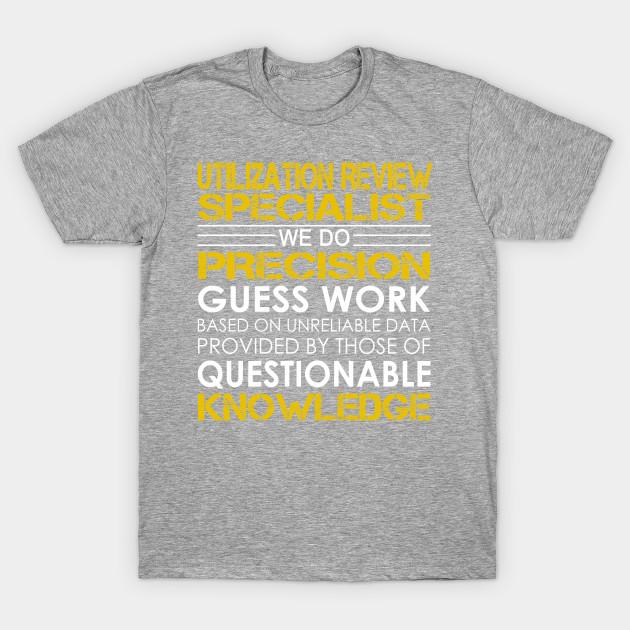 Unisex Fashion TShirt Utilization Review Specialist We Do Precision Gues Print TShirt Plus Size S-5XL T-Shirt 100%Cotton Tops O Neck Short Sleeve Tees
