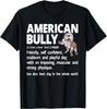Divertente Definizione American Bully XL American Bully Regalo Divertente T-Shirt Unisex