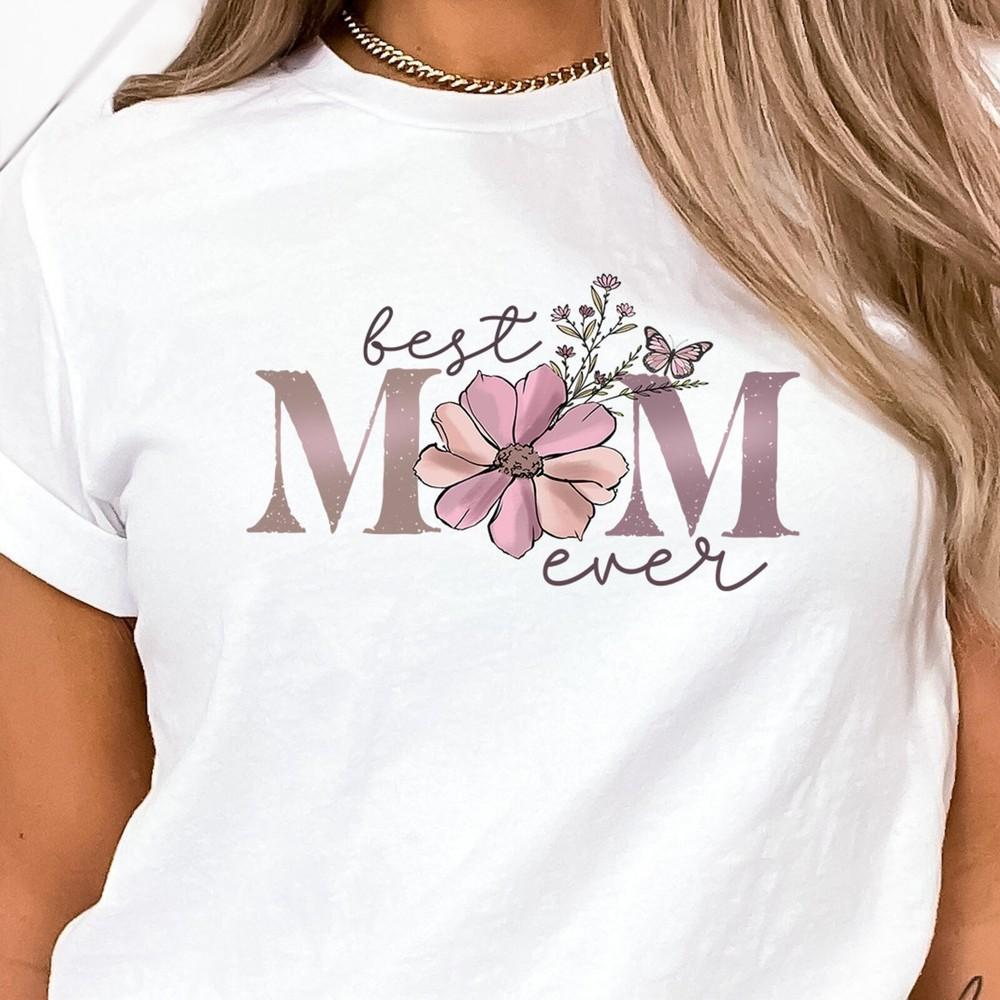 31 Best Mum Ever T-Shirt, Mum Flower T-Shirt Positive Quote, Graphic T Shirt Wo Unisex T-Shirt XXXXL