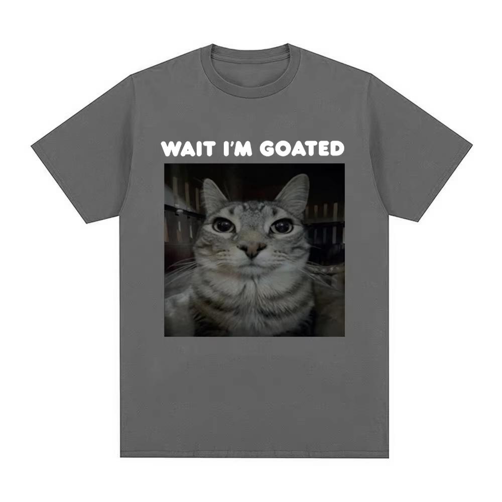 Wait I'm Goated Funny Meme Cat T-shirt Men's Women Clothing Cotton Casual Oversized T-shirts Hip Hop Vintage T Shirts Streetwear